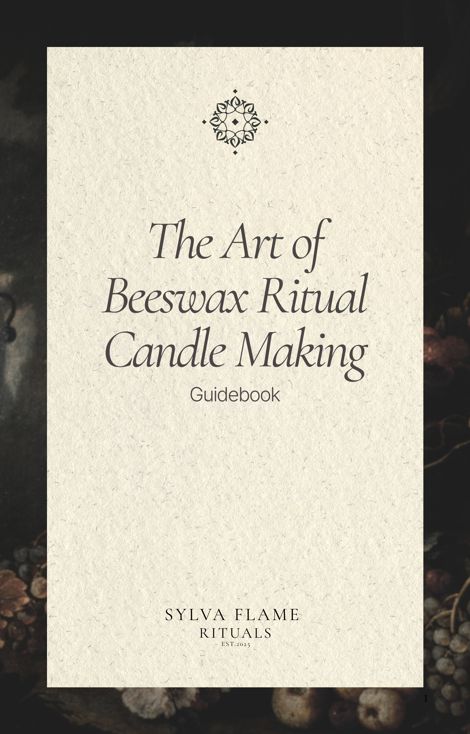The Art of Beeswax Candle Making - Guidebook
